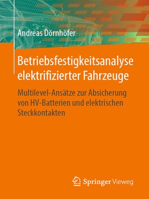 cover image of Betriebsfestigkeitsanalyse elektrifizierter Fahrzeuge